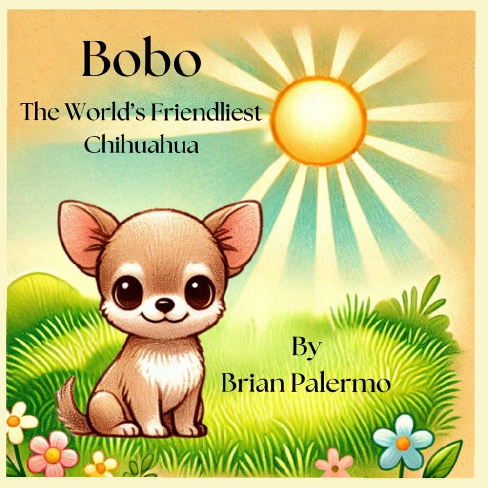 Cover of Bobo: The World's Friendliest Chihuahua